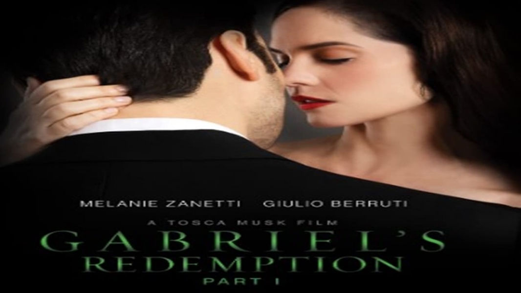 Gabriel's Redemption: Part One