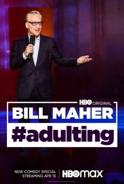 Bill Maher: #Adulting