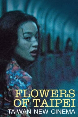 Flowers of Taipei: Taiwan New Cinema